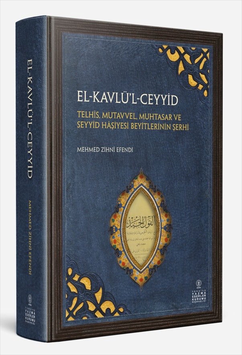 Mehmed Zihni Efendi'nin El-Kavlü'l-Ceyyid eseri yeniden yayımlandı