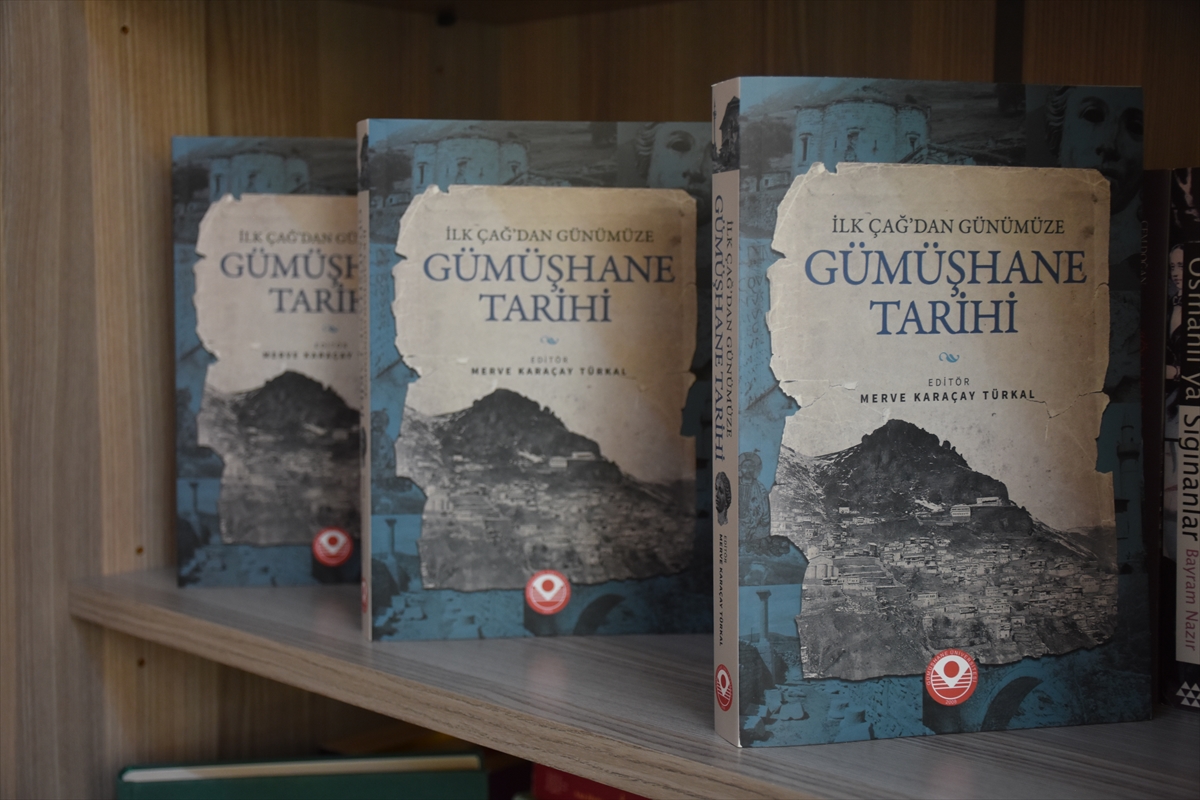 Gümüşhane'nin tarihine ışık tutan akademik çalışmalar kitapta toplandı