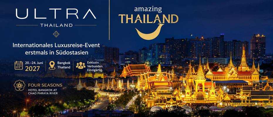 Thailand wird 2027 erstmals Gastgeber des Luxusreise-Events Ultra