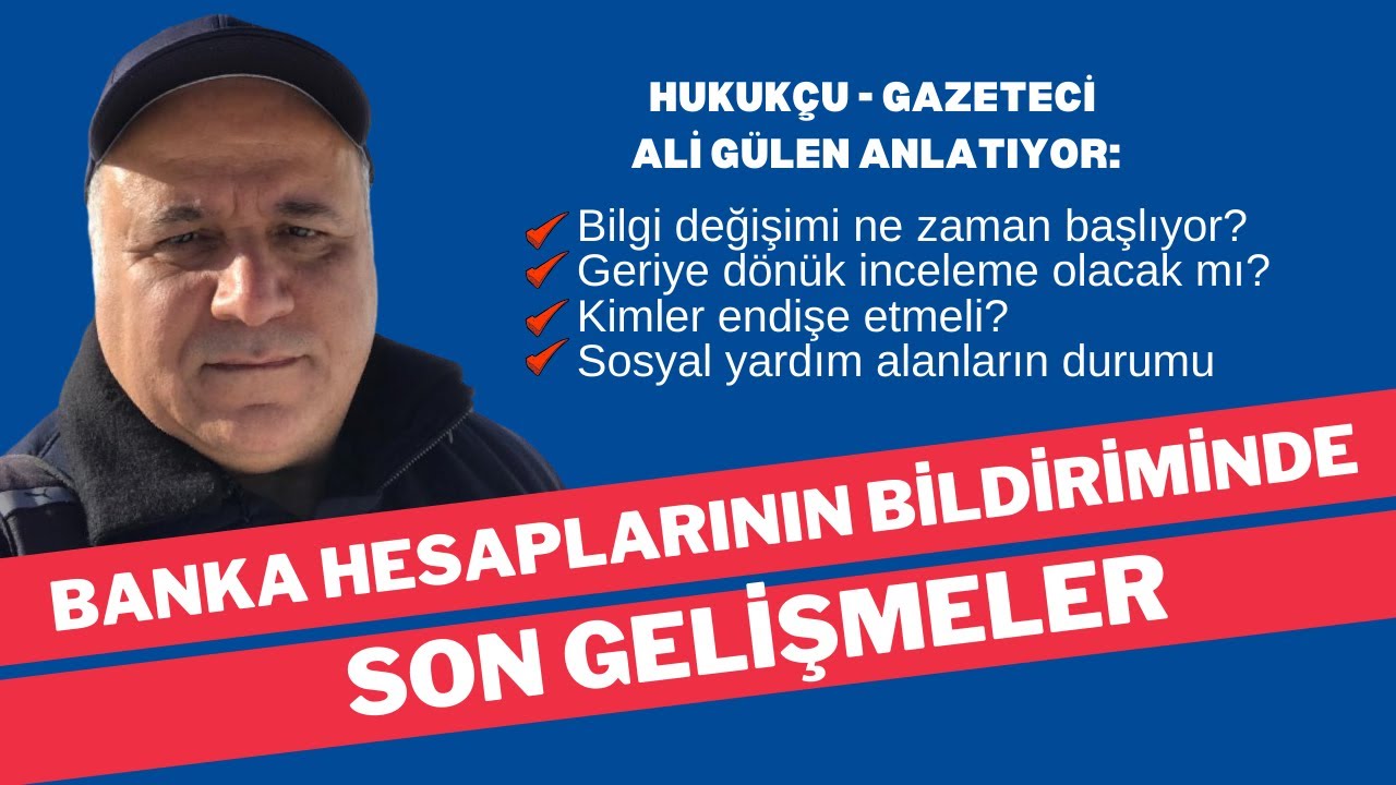 Banka hesaplarının bildiriminde son gelişmeler