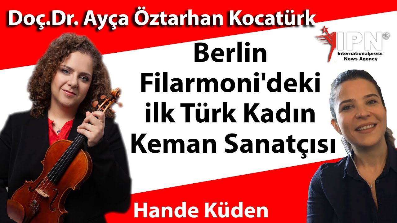 Berlin Filarmoni'deki ilk Türk Kadın Keman Sanatçısı