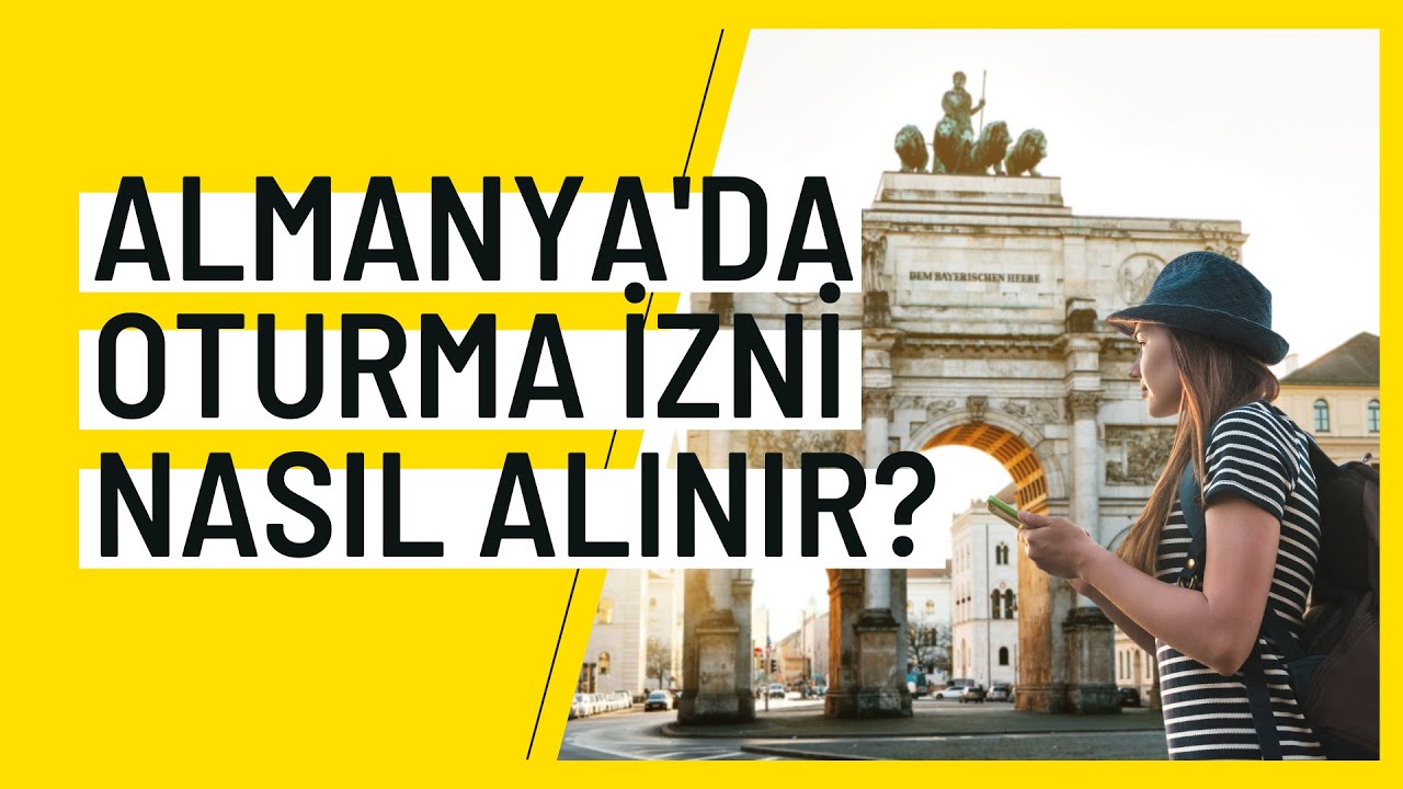 Almanya'da nasıl oturma izni alınır?