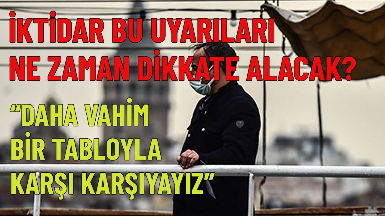 Uzmanlardan iktidara koronavirüs isyanı
