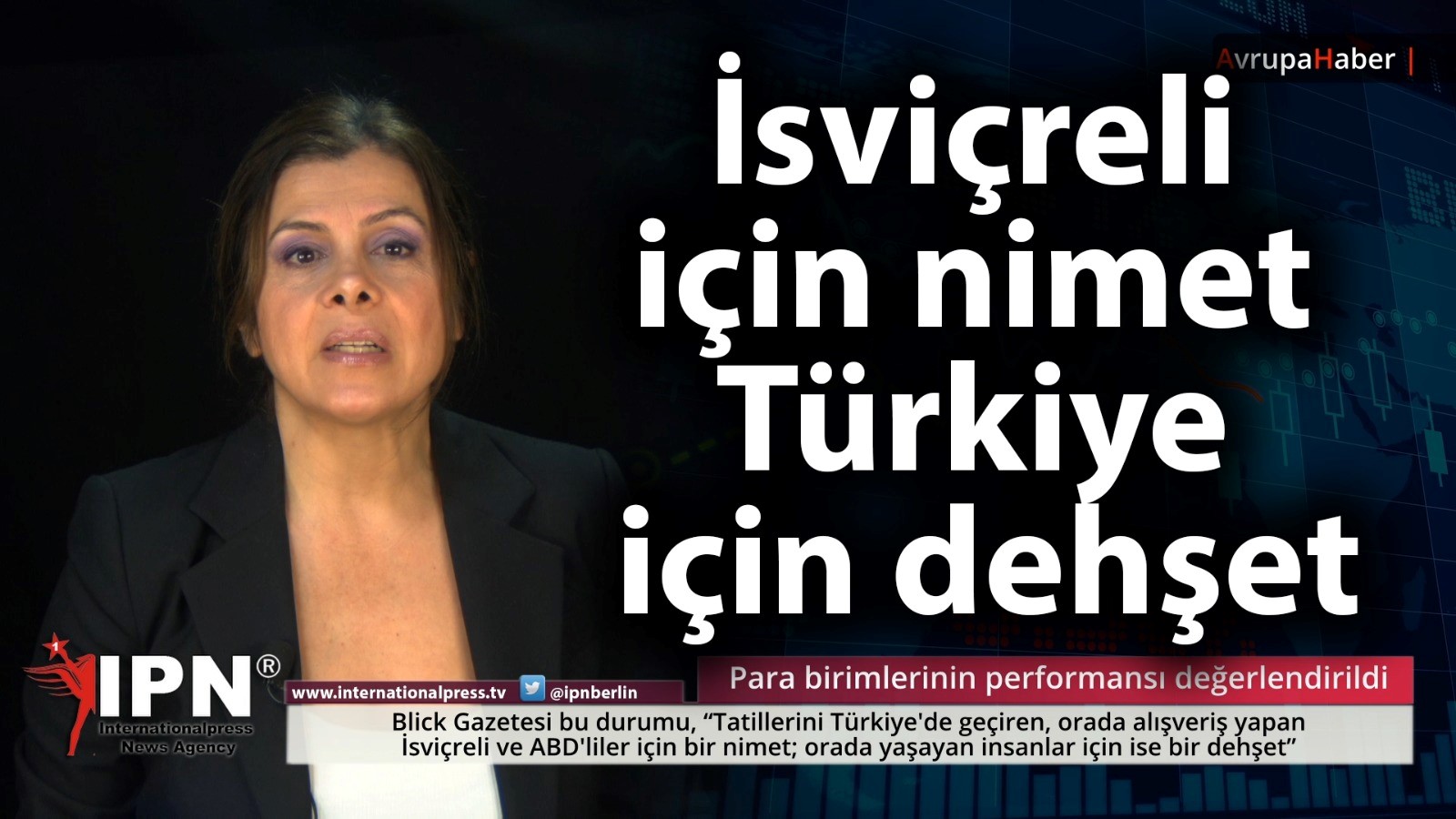 İsviçreli için nimet; Türkiye'de yaşayan insanlar için dehşet