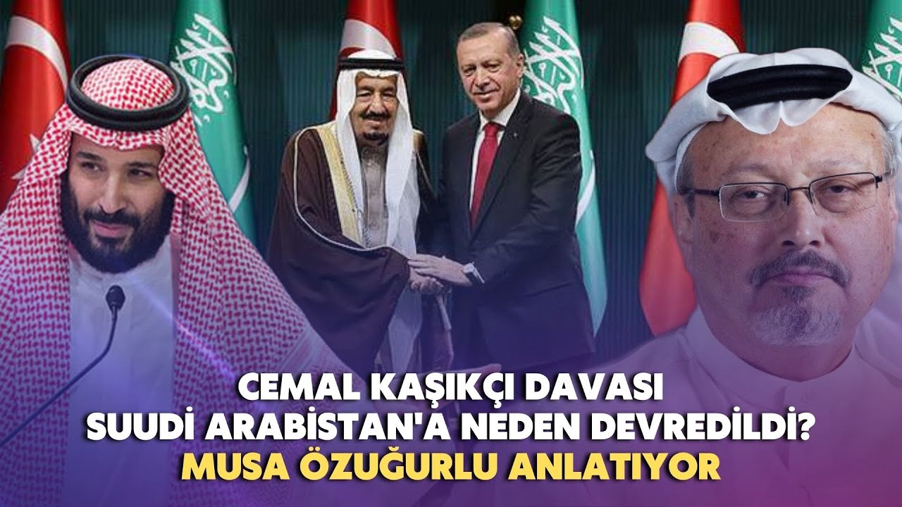 Cemal Kaşıkçı davası Suudi Arabistan'a neden devredildi?