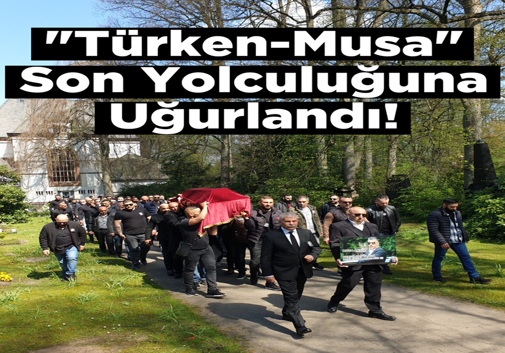 Musa Aksüt son yolculuğuna uğurlandı