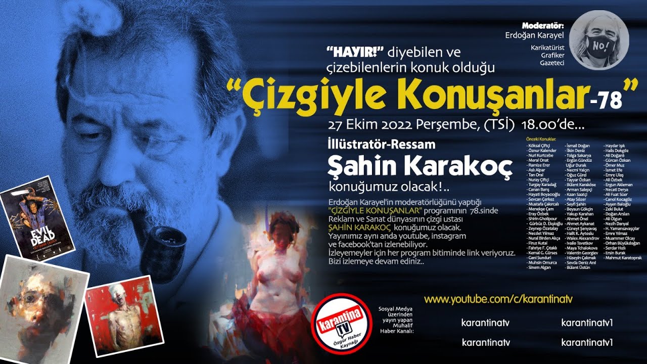 Şahin Karakoç, Erdoğan Karayel ile Çizgiyle Konuşanlar'da