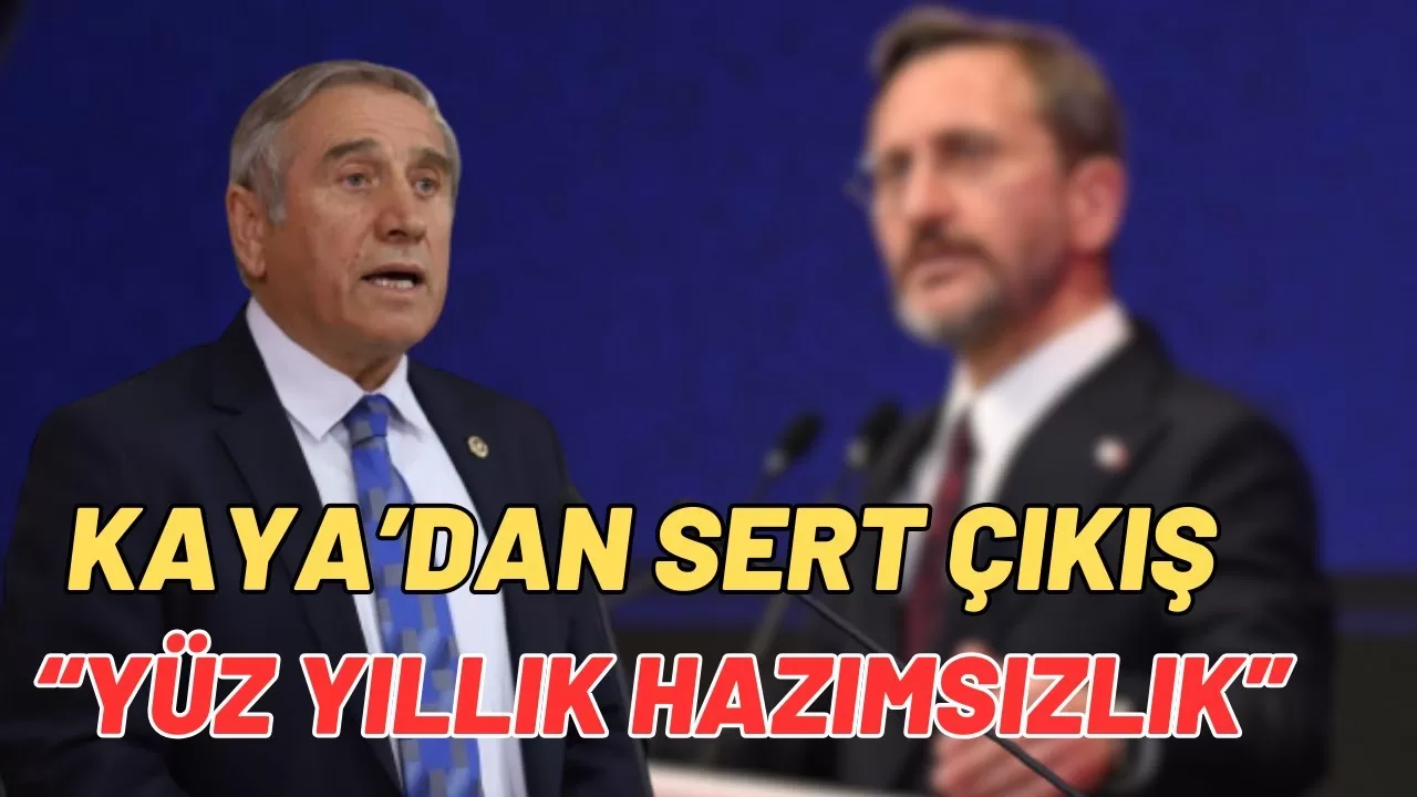 Yıldırım Kaya, İletişim Başkanlığı'na ateş püskürdü
