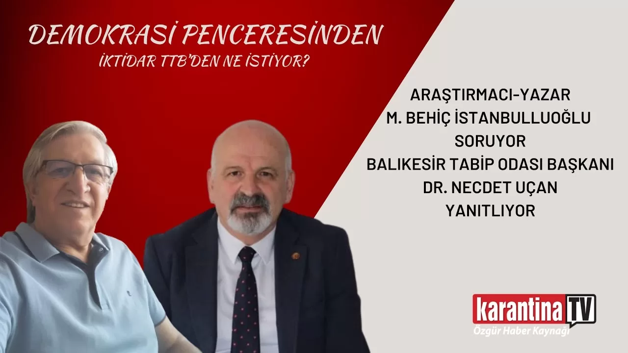 Demokrasi Penceresinden: İktidar TTB'den ne istiyor?