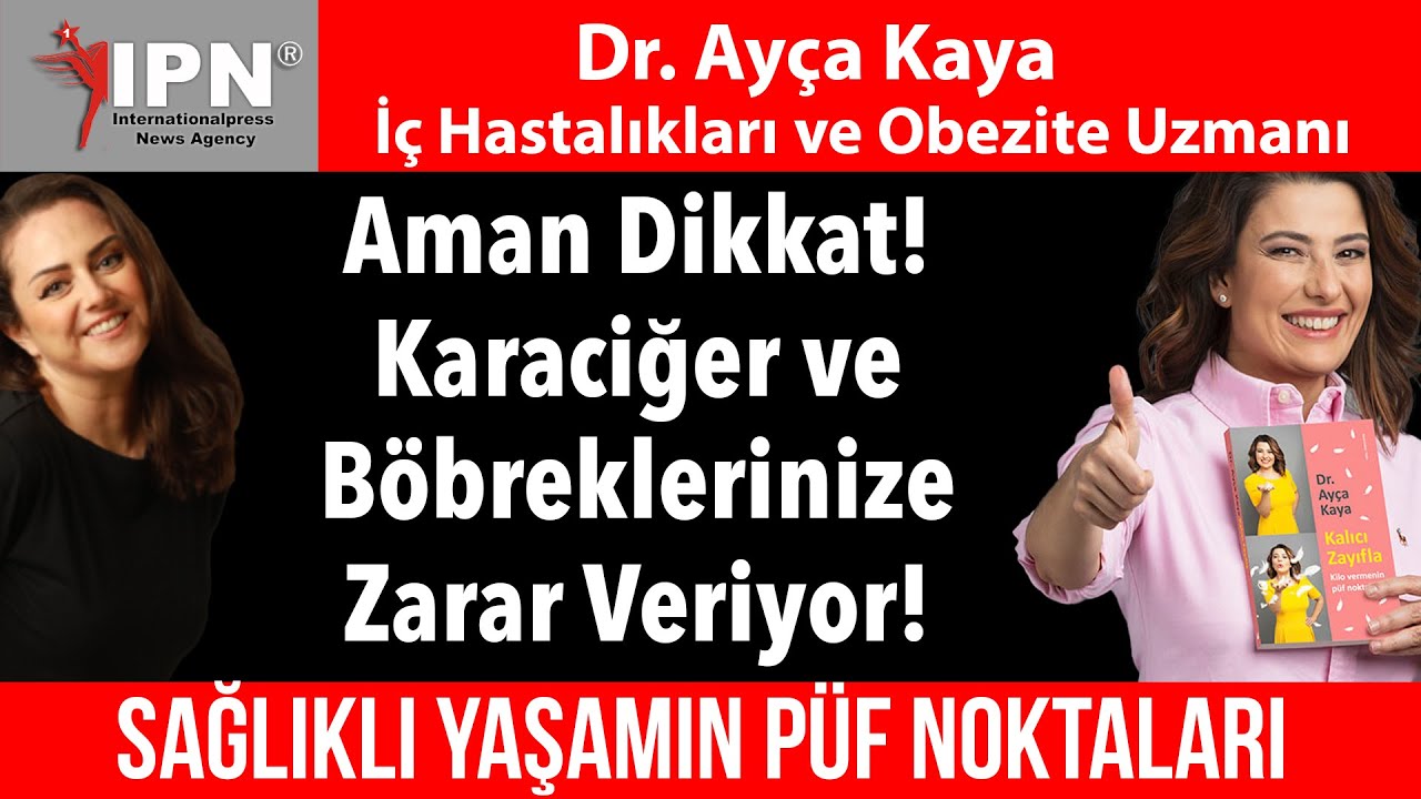 Dr. Ayça Kaya'dan Önemli Uyarılar!