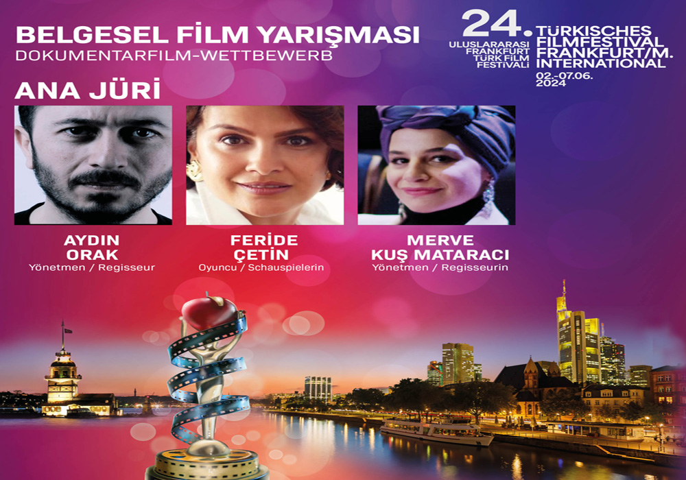 FRANKFURT TÜRK FİLM FESTİVALİ 02-07 HAZİRAN 2024’TE SİNEMASEVERLERLE BULUŞUYOR