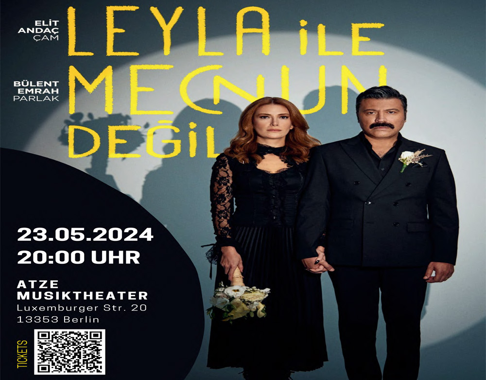 “Leyla İle Mecnun Değil”, Berlin’de sahnelenecek