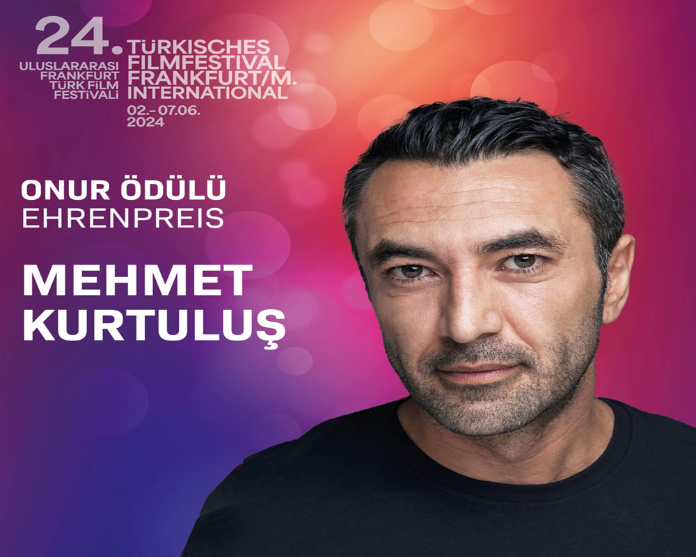 FRANKFURT TÜRK FİLM FESTİVALİ 02-07 HAZİRAN 2024’TE SİNEMASEVERLERLE BULUŞUYOR