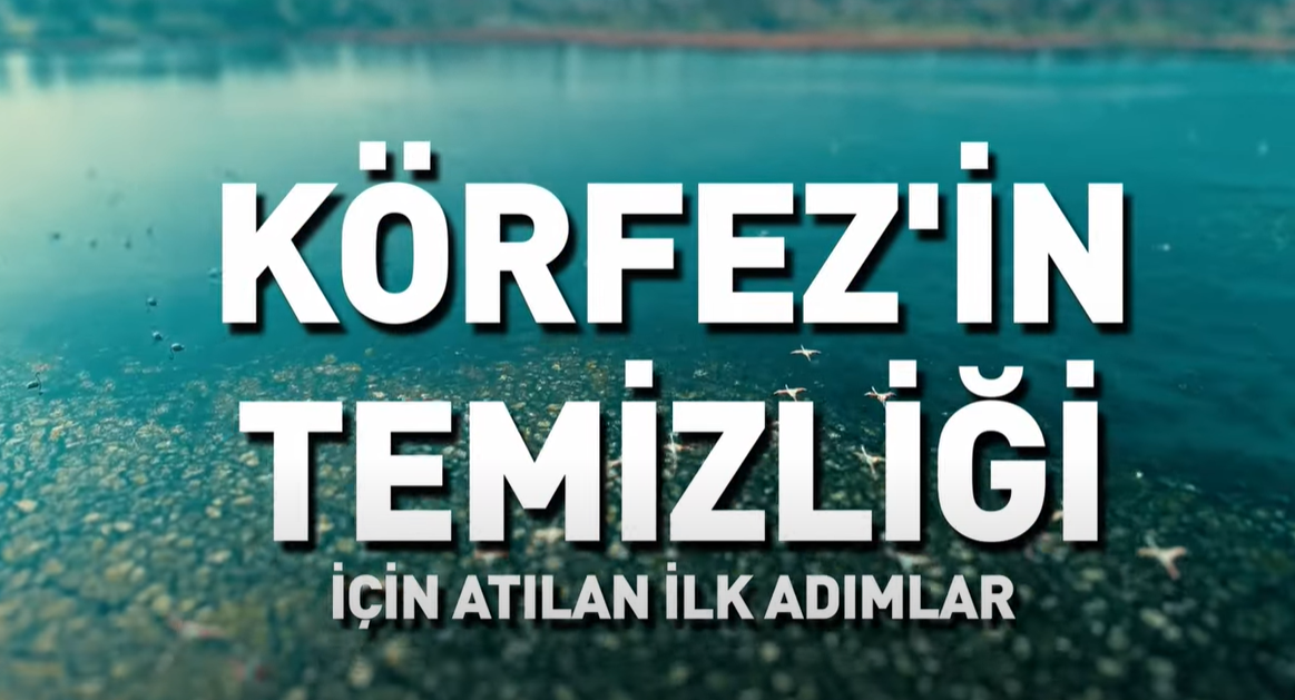 İZMİR KÖRFEZİ'NİN DÜNÜ BUGÜNÜ YARINI