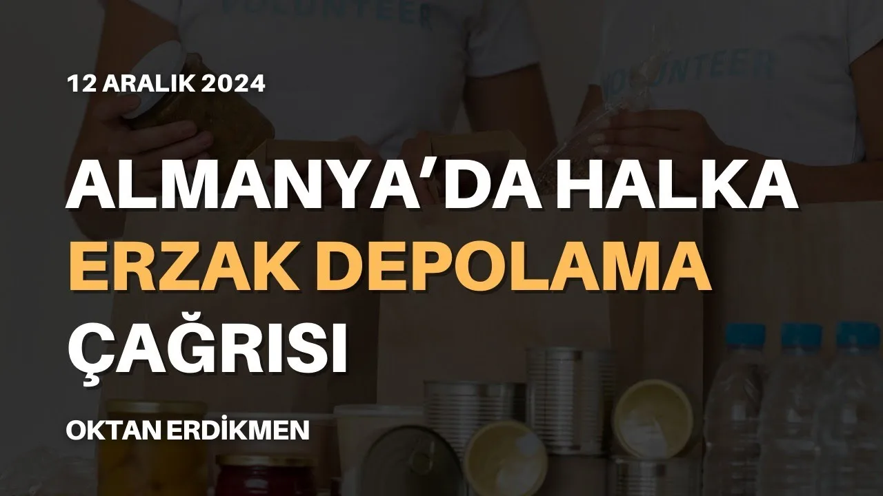 Almanya’da halka erzak depolama çağrısı