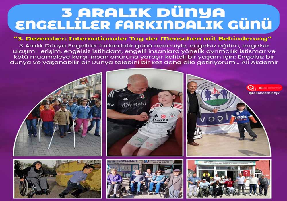 "3 Aralık Dünya Engelliler Farkındalık Günü"