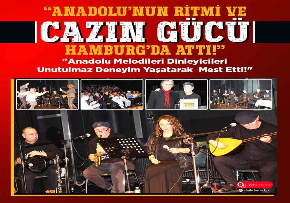 Hamburg’da Anatolien Jazz: Anadolu Ezgileri ve Cazla Unutulmaz Bir Gece!