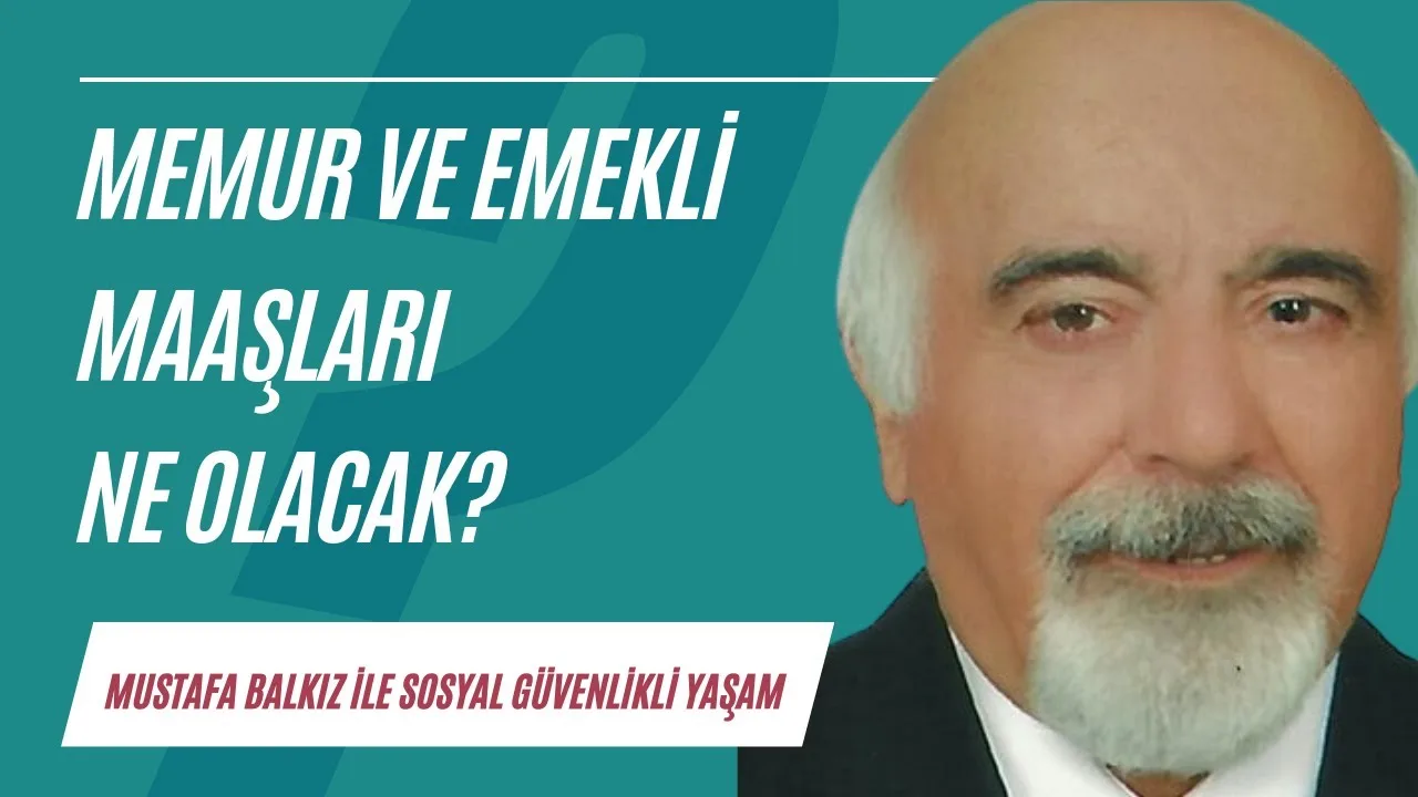 Memur ve emeklilerin maaş artışlarında ne bekleniyor?