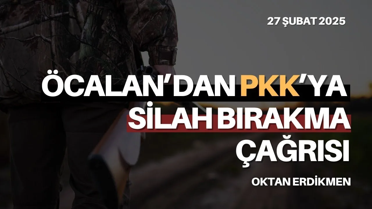 Öcalan’dan PKK’ya Silah Bırakma Çağrısı