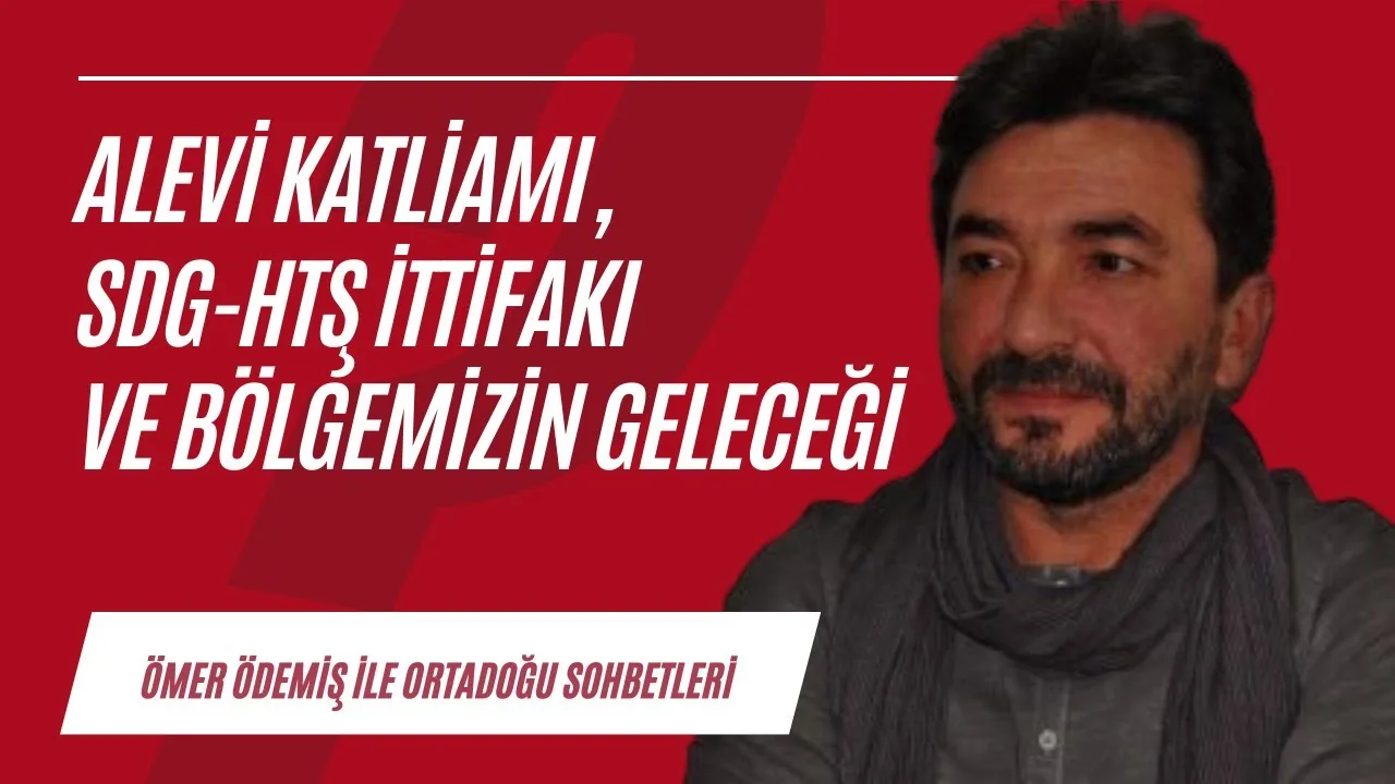 Alevi katliamı, SDG-HTŞ ittifakı ve bölgemizin geleceği