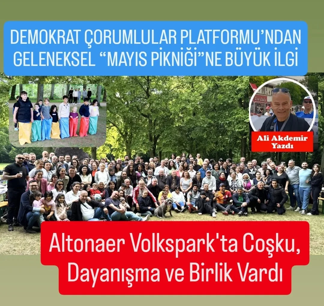 Demokrat Çorumlulardan Hamburg’da Coşkulu “Mayıs Pikniği”!