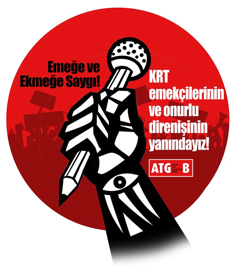 Avrupa Türk Gazeteciler Birliği'nden iş bırakan KRT TV çalışanlarına destek