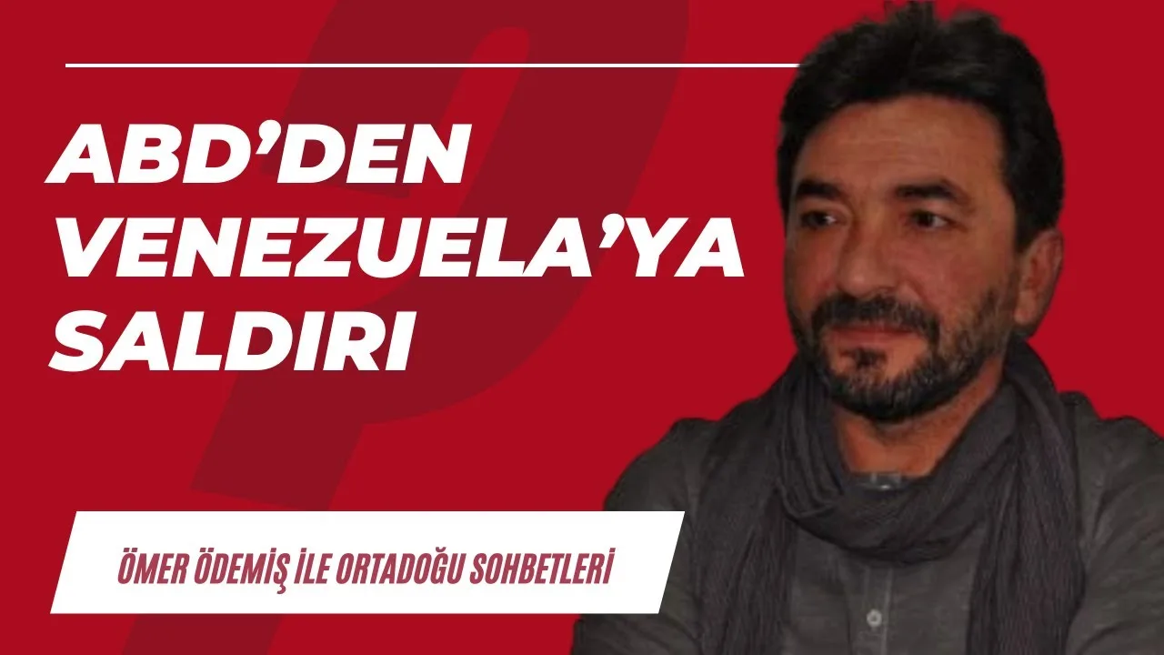 ABD’nin Venezuela saldırısı