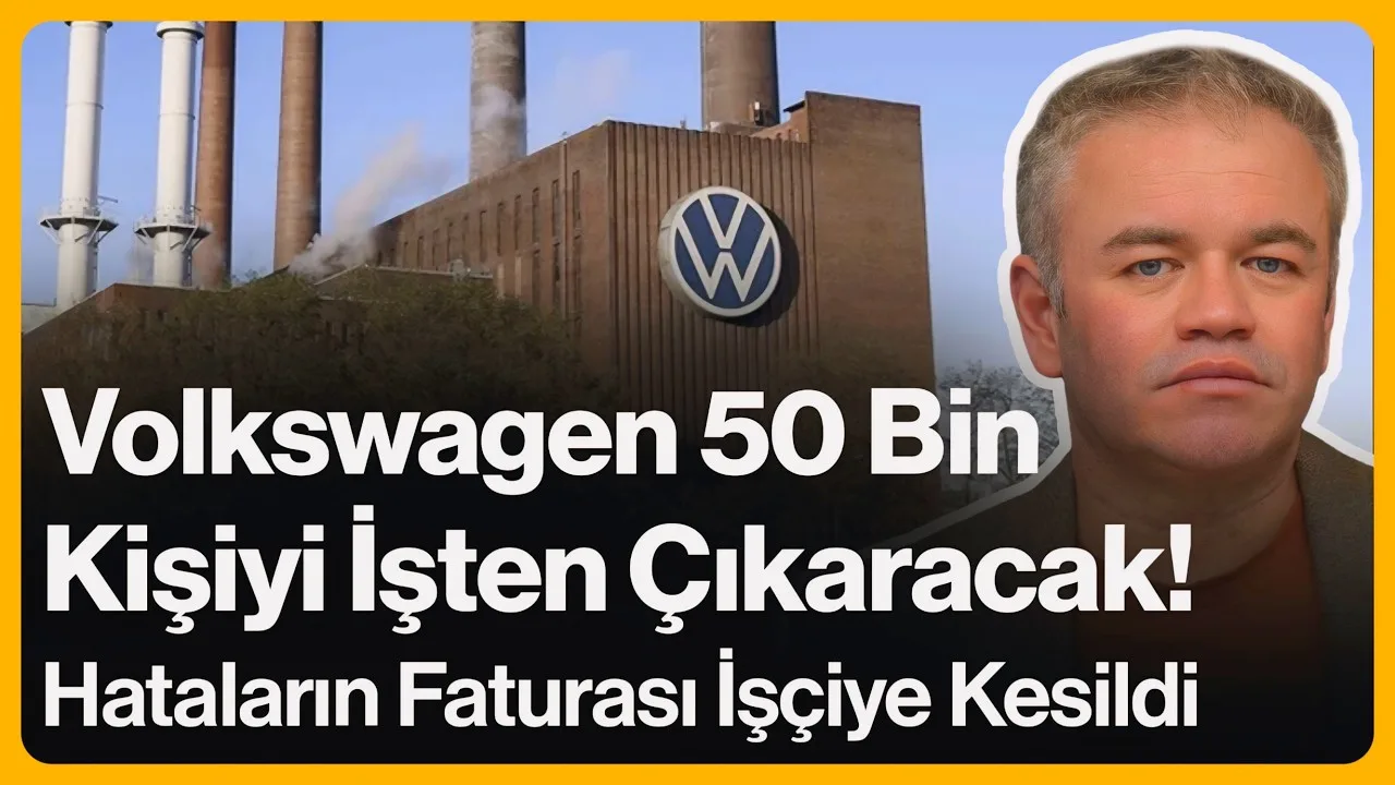 Almanya’da İşten Çıkarma Dalgası! Volkswagen’da Neler Oluyor?