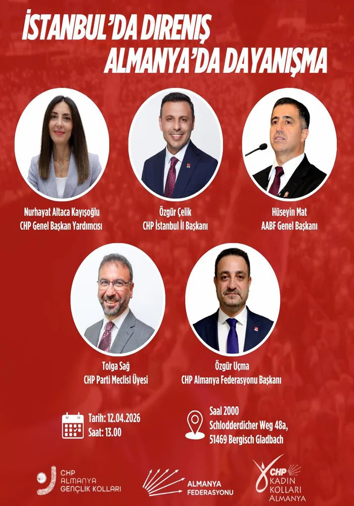 CHP Almanya Federasyonu’ndan “İstanbul’da Direniş, Almanya’da Dayanışma” Mitingi