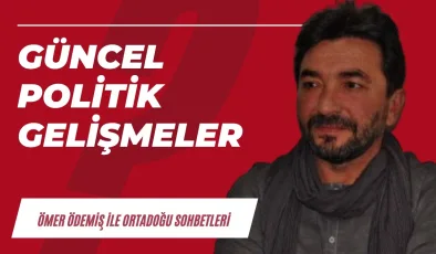 Türkiye’de siyasetin gündemi
