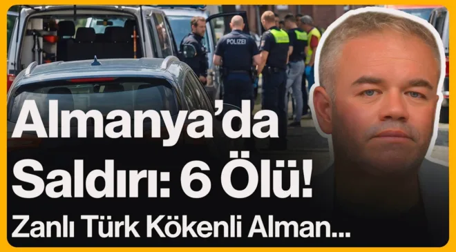 Almanya’da Saldırı: 6 Ölü! Zanlı Türk Kökenli Alman… | 29 Haziran 2026