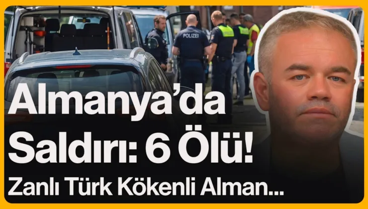 Almanya’da Saldırı: 6 Ölü! Zanlı Türk Kökenli Alman… | 29 Haziran 2026