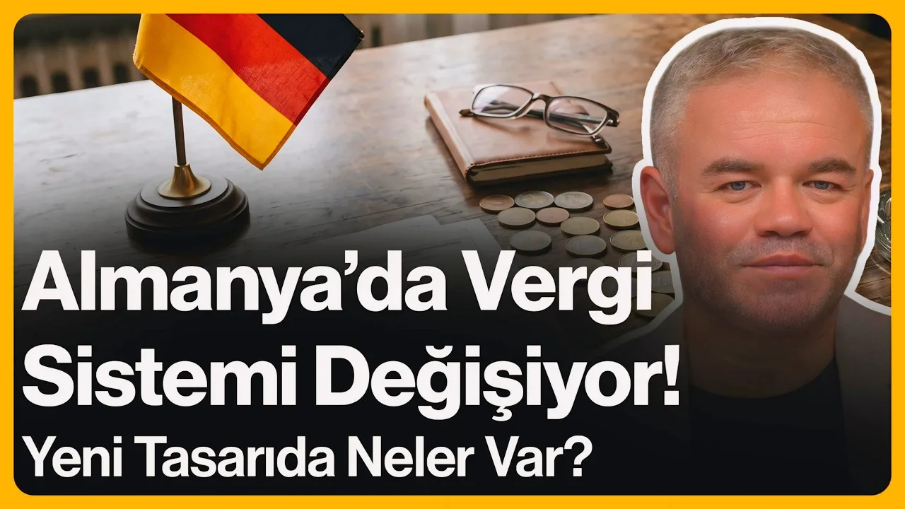 Almanya’da Vergi Sistemi Değişiyor!
