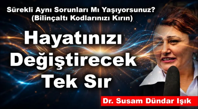 Hayatınızı Değiştirecek Tek Sır